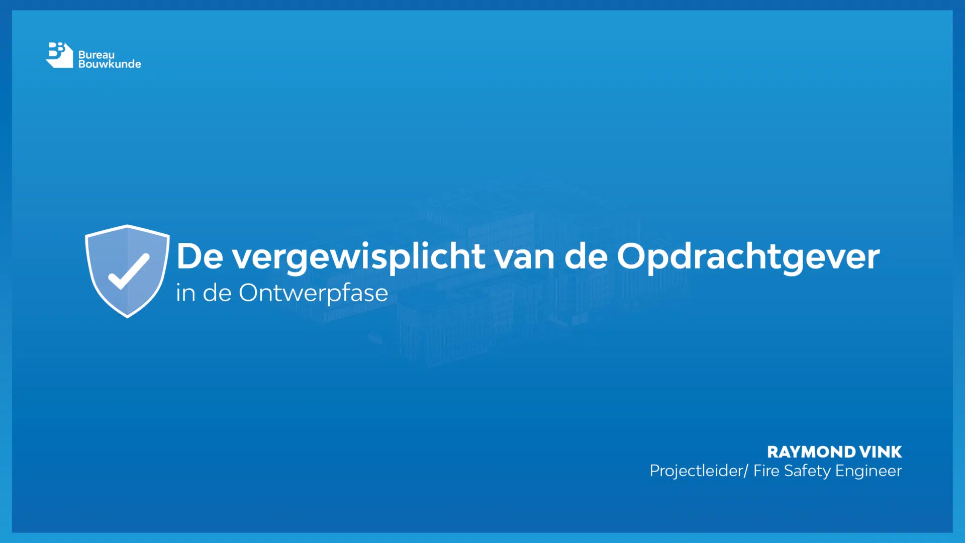 De vergewisplicht van de opdrachtgever in een bouwproject