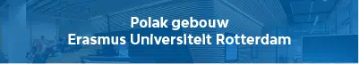 Polak gebouw Erasmus Universiteit